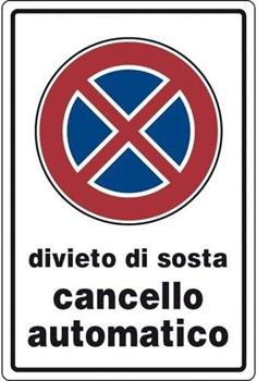 CARTELLO DIVIETO DI SOSTA CANC.AUTOM. 20
