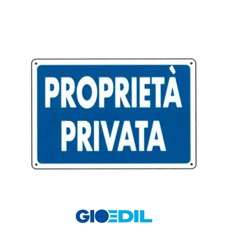 CARTELLO PROPRIETA'PRIVATA