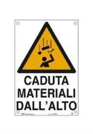 CARTELLO CADUTA MATERIALE DALL'ALTO 40X70